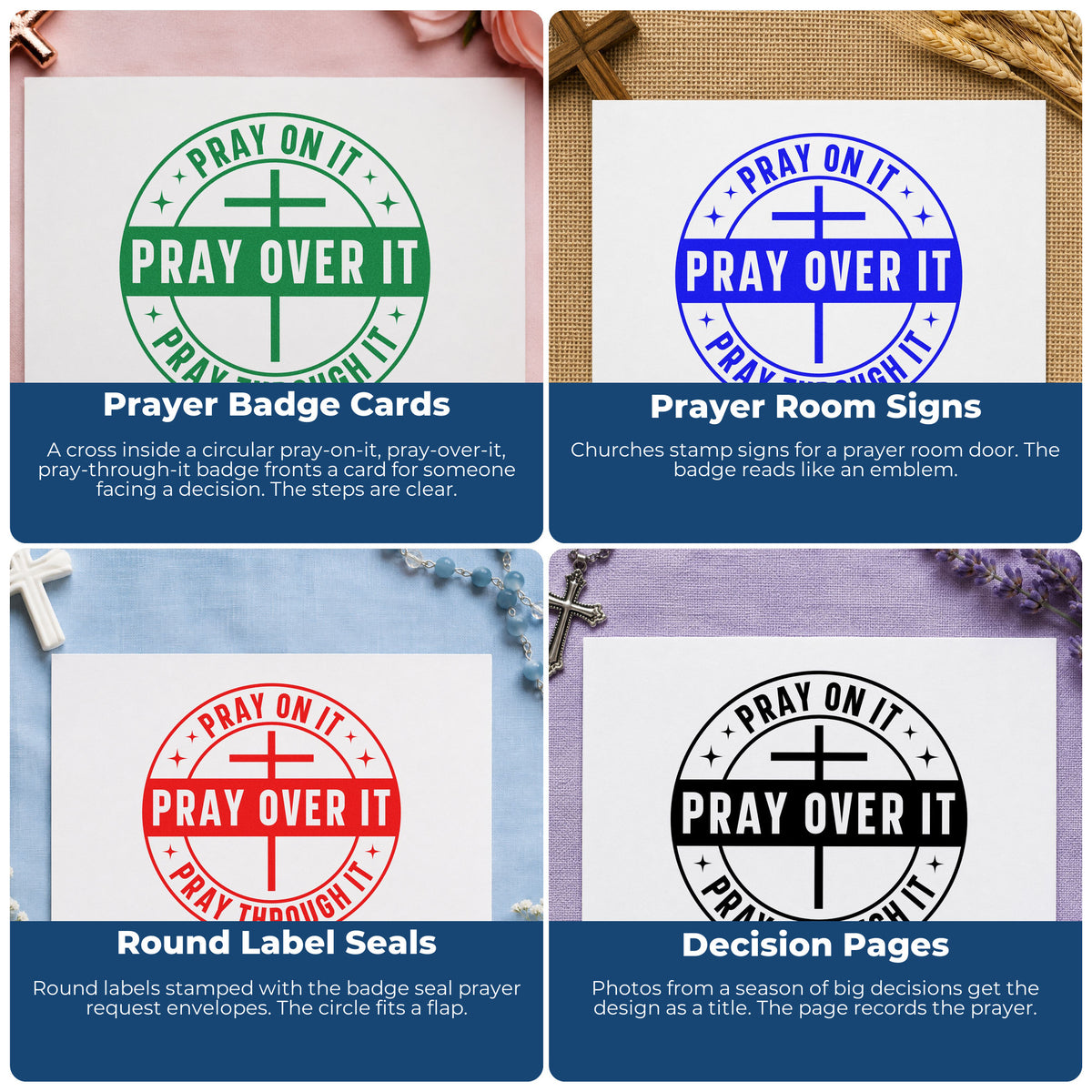 Four ways to use the Pray On It, Pray Over It, Pray Through It Stamp – Self-Inking: prayer badge cards, prayer room signs, round label seals and decision pages.