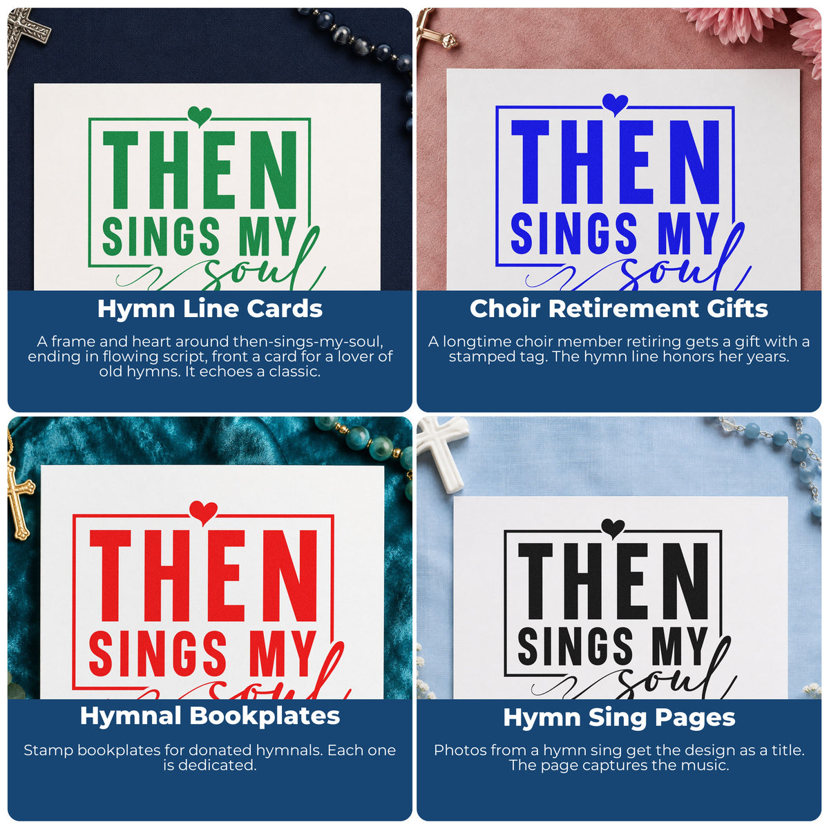 Four ways to use the Then Sings My Soul With Hearts Self-Inking Stamp: hymn line cards, choir retirement gifts, hymnal bookplates and hymn sing pages.