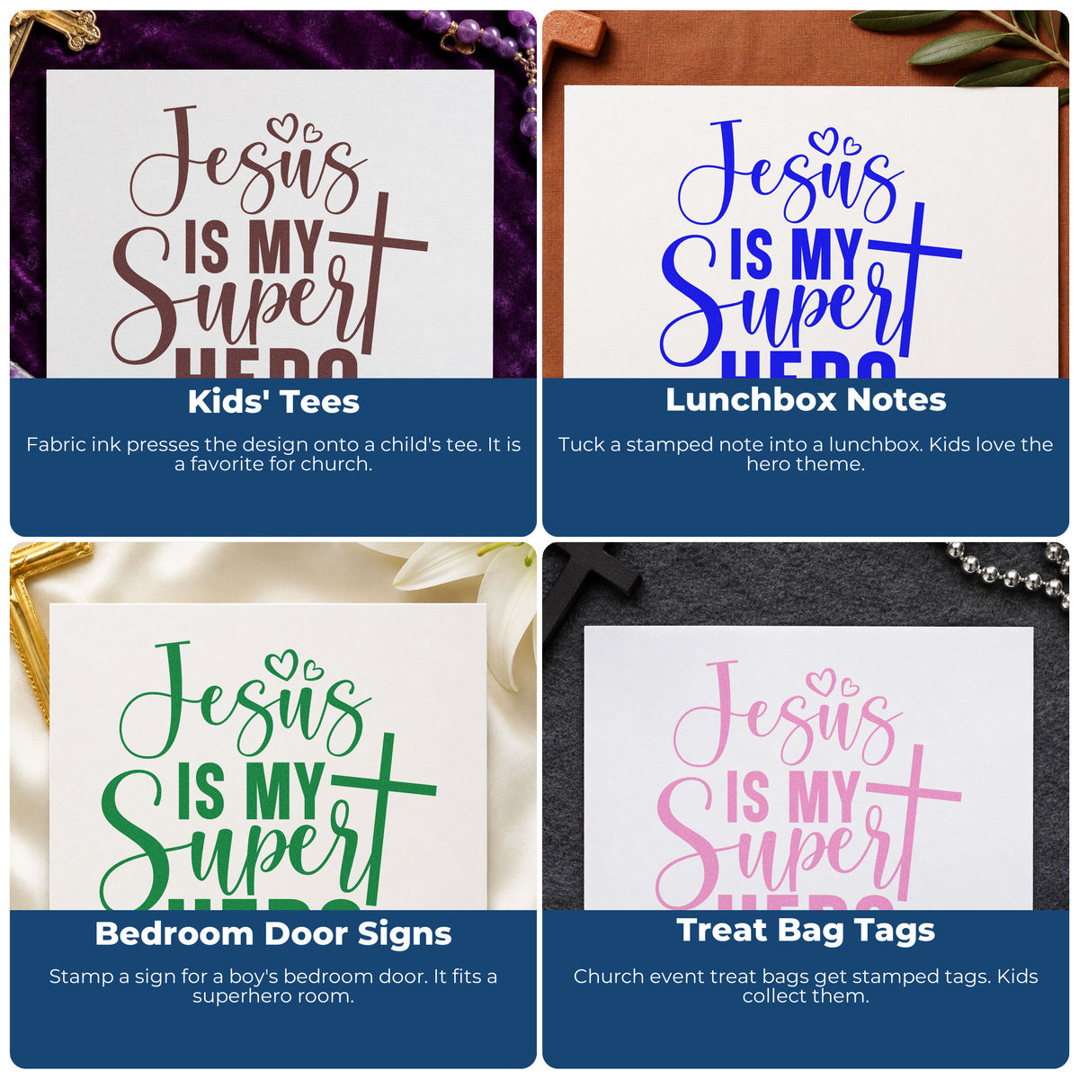 Four ways to use the Jesus Is My Superhero With Cross Self-Inking Craft Stamp: kids' tees, lunchbox notes, bedroom door signs and treat bag tags.