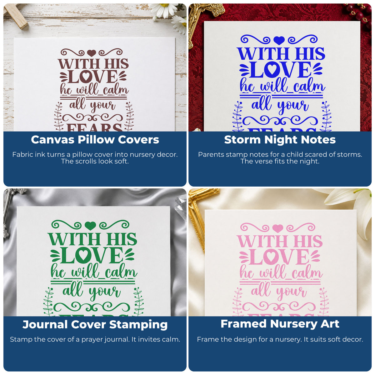 Four ways to use the His Love Calms Fears Scrolls Rubber Stamp – Wood Handle: canvas pillow covers, storm night notes, journal cover stamping and framed nursery art.