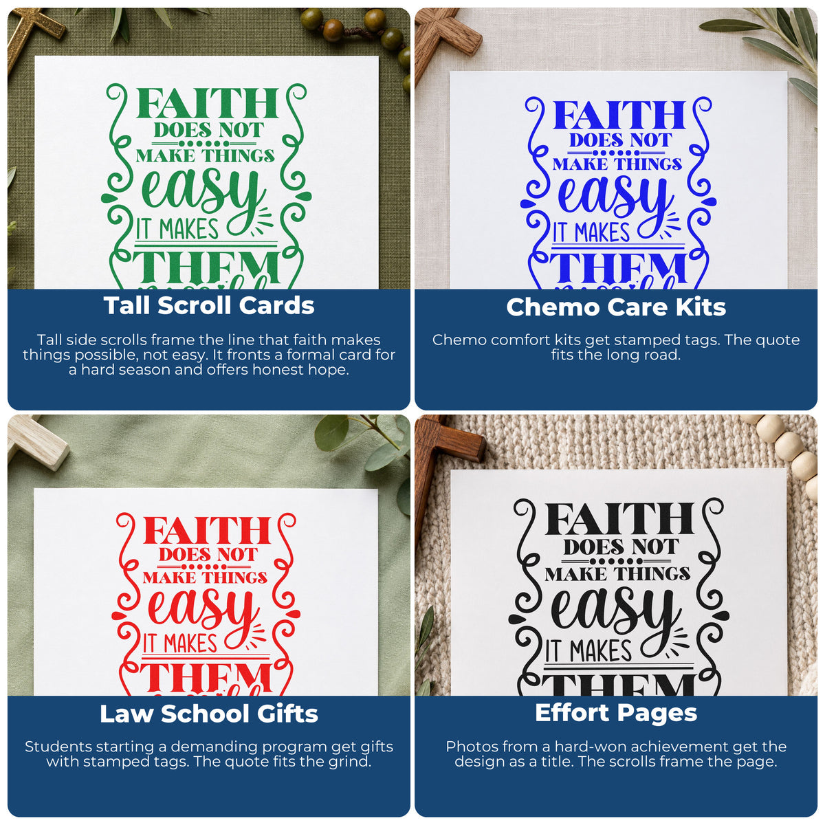 Four ways to use the Faith Makes Possible Scrolls Rubber Stamp – Wood Handle: tall scroll cards, chemo care kits, law school gifts and effort pages.