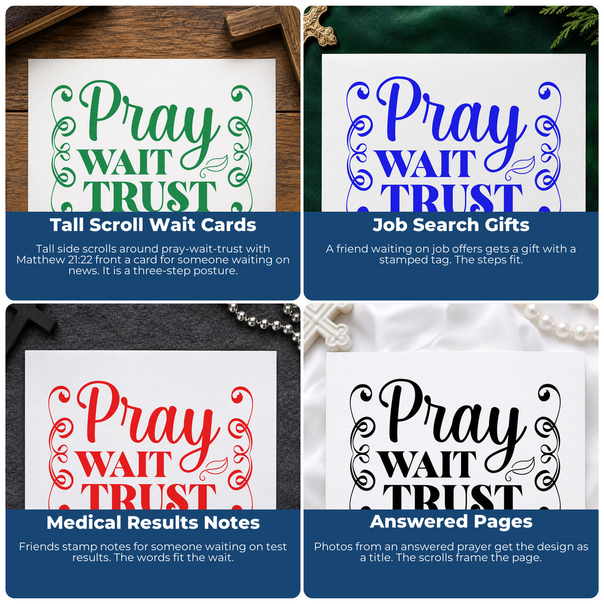 Four ways to use the Pray Wait Trust Scrolls Stamp – Self-Inking: tall scroll wait cards, job search gifts, medical results notes and answered pages.