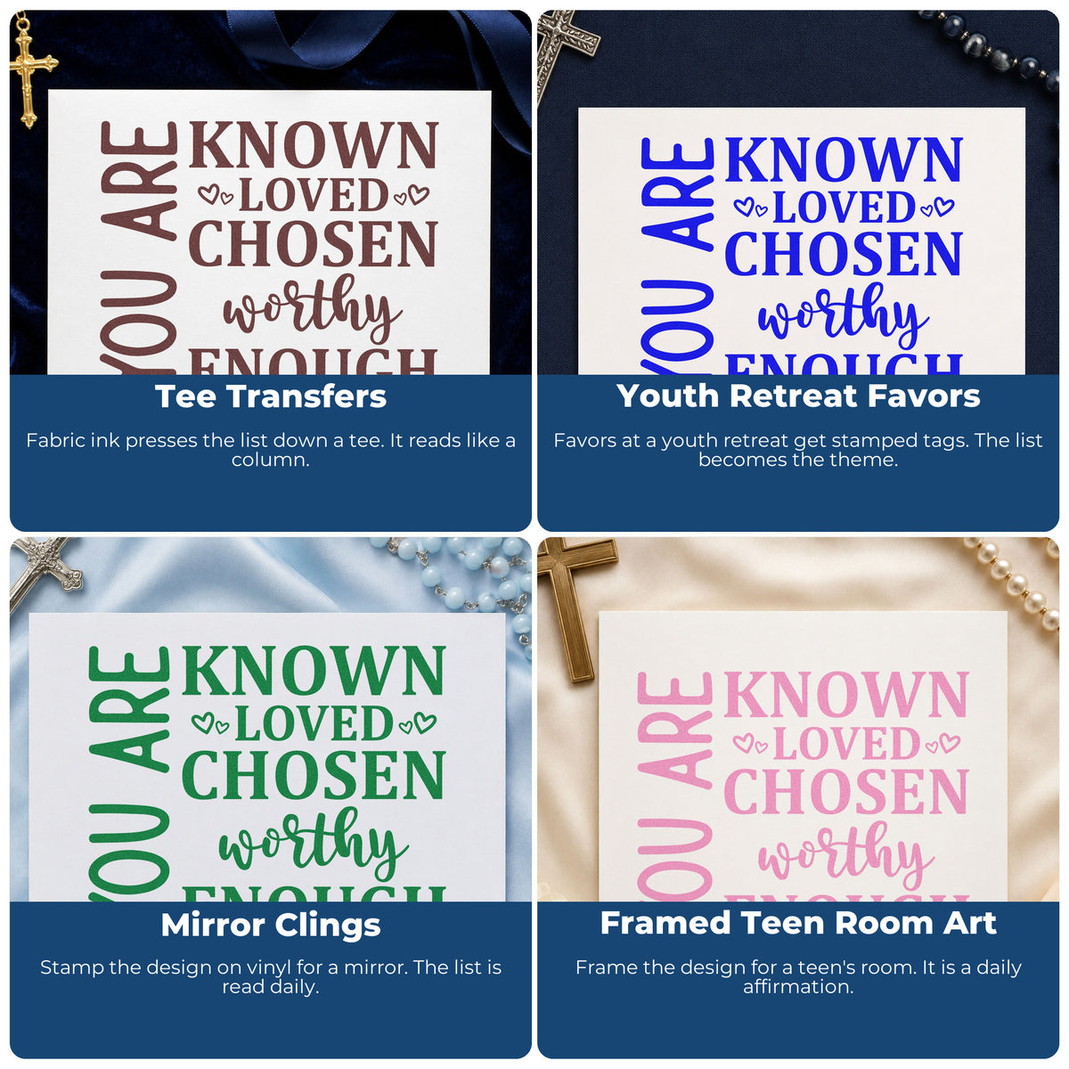 Four ways to use the You Are Known Loved Chosen Stamp – Self-Inking: tee transfers, youth retreat favors, mirror clings and framed teen room art.
