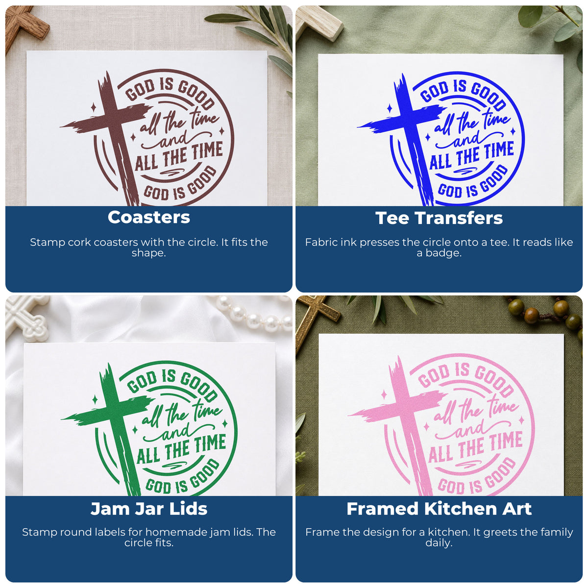 Four ways to use the God Is Good All The Time Hand Stamp – Duo: coasters, tee transfers, jam jar lids and framed kitchen art.