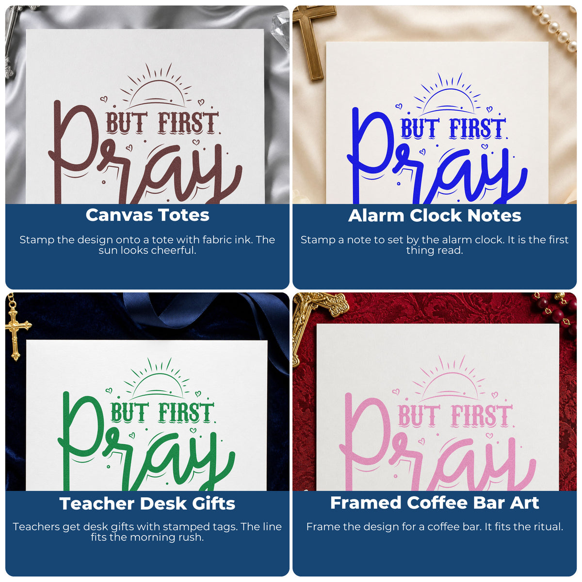 Four ways to use the But First Pray Sunrise Stamp – Slim Pre-Inked: canvas totes, alarm clock notes, teacher desk gifts and framed coffee bar art.