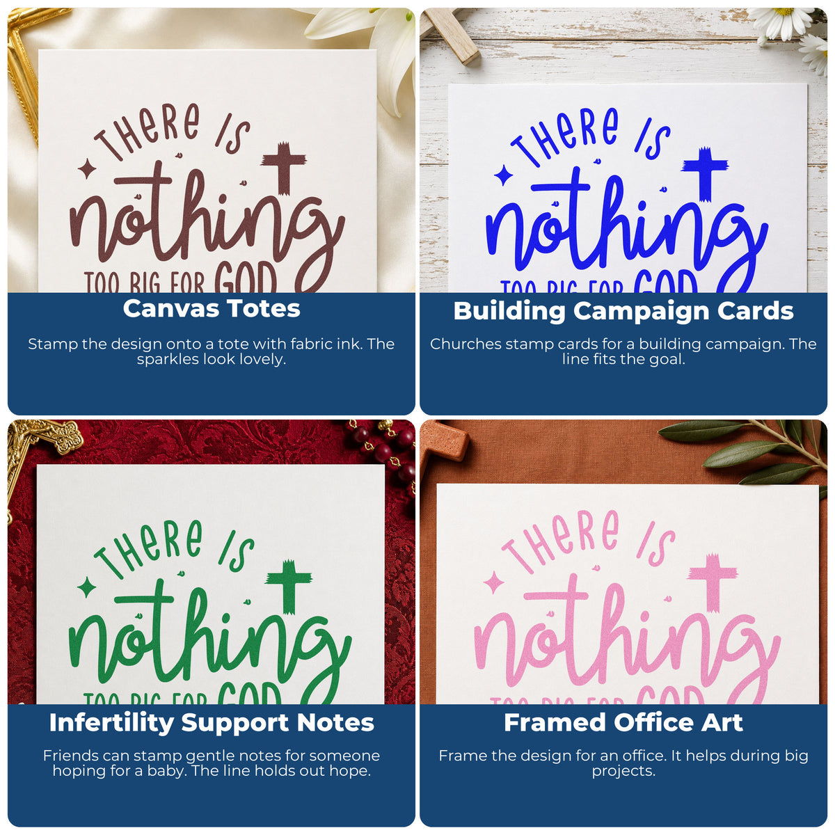Four ways to use the Nothing Too Big For God Wood Handle Stamp: canvas totes, building campaign cards, infertility support notes and framed office art.