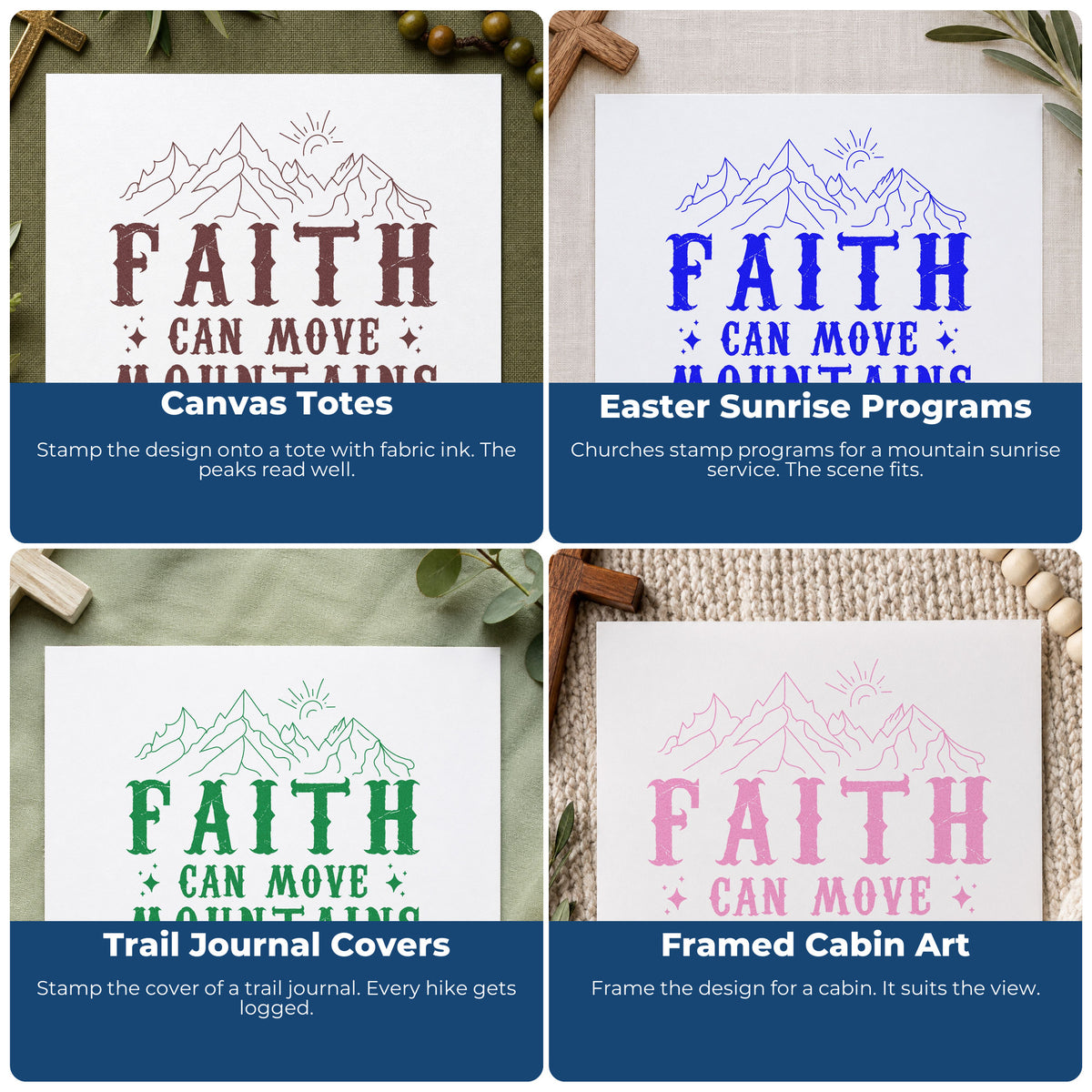 Four ways to use the Faith Can Move Mountains Peaks Pre-Inked Stamp – Slim: canvas totes, easter sunrise programs, trail journal covers and framed cabin art.