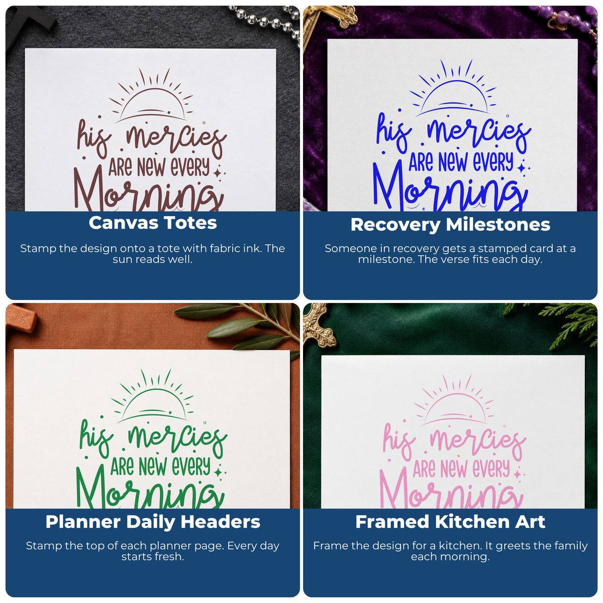 Four ways to use the Mercies New Every Morning Sunrise Slim Pre-Inked Stamp: canvas totes, recovery milestones, planner daily headers and framed kitchen art.