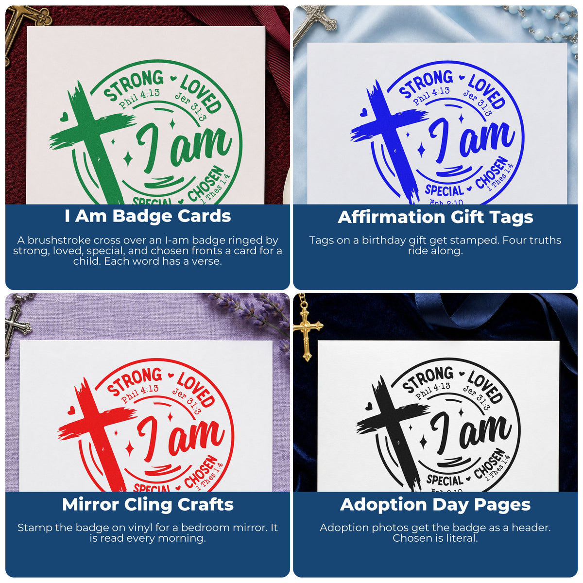 Four ways to use the I Am Strong Loved Chosen Brushstroke Cross Self-Inking Stamp: i am badge cards, affirmation gift tags, mirror cling crafts and adoption day pages.