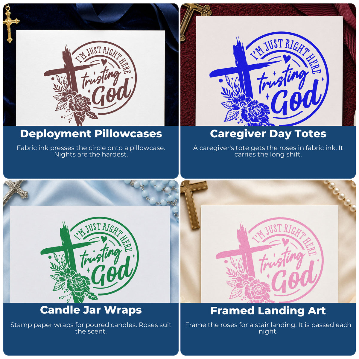 Four ways to use the Wood Handle Trusting God Solid Roses Rubber Stamp: deployment pillowcases, caregiver day totes, candle jar wraps and framed landing art.