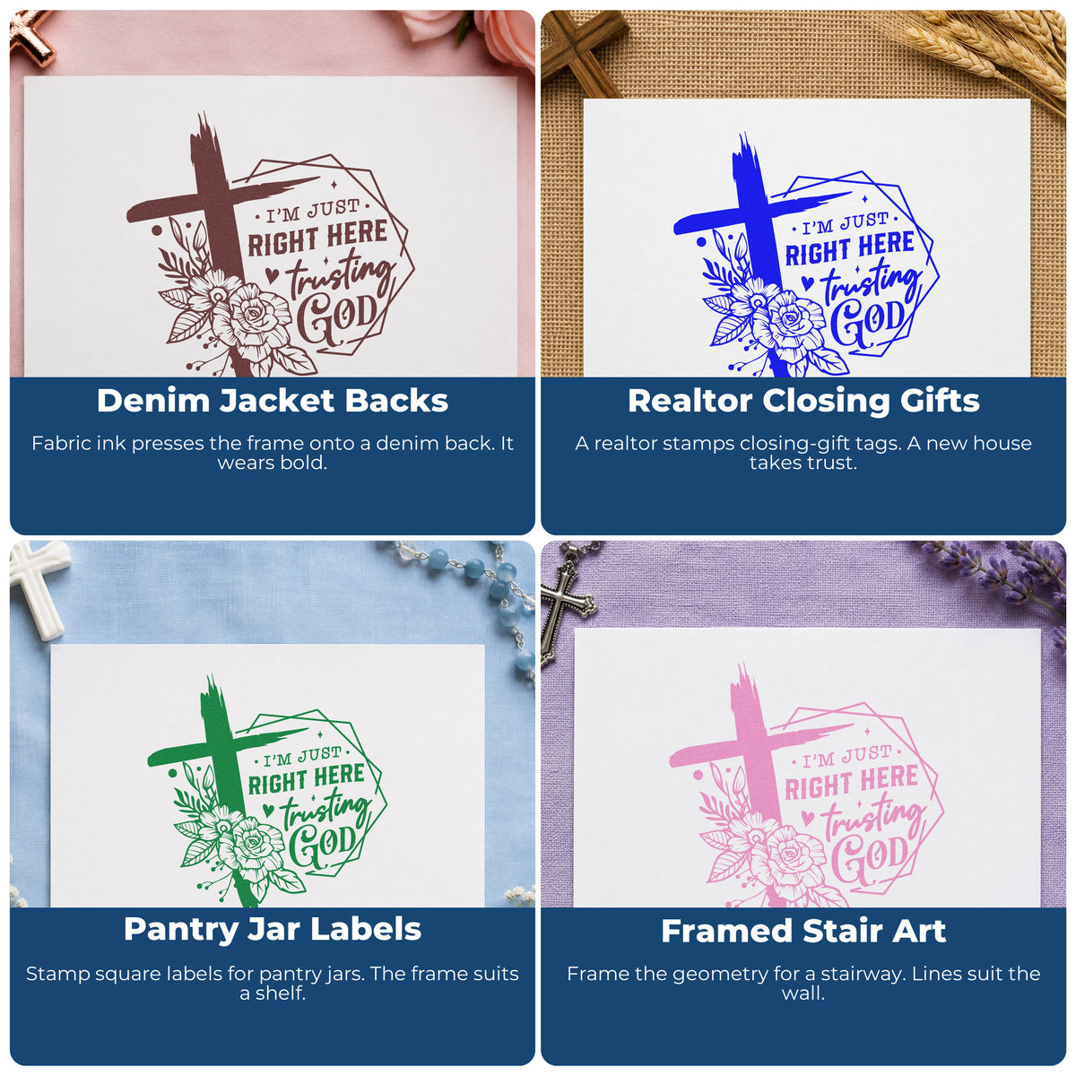 Four ways to use the Trusting God Geometric Flowers Brushstroke Cross Self-Inking Stamp: denim jacket backs, realtor closing gifts, pantry jar labels and framed stair art.