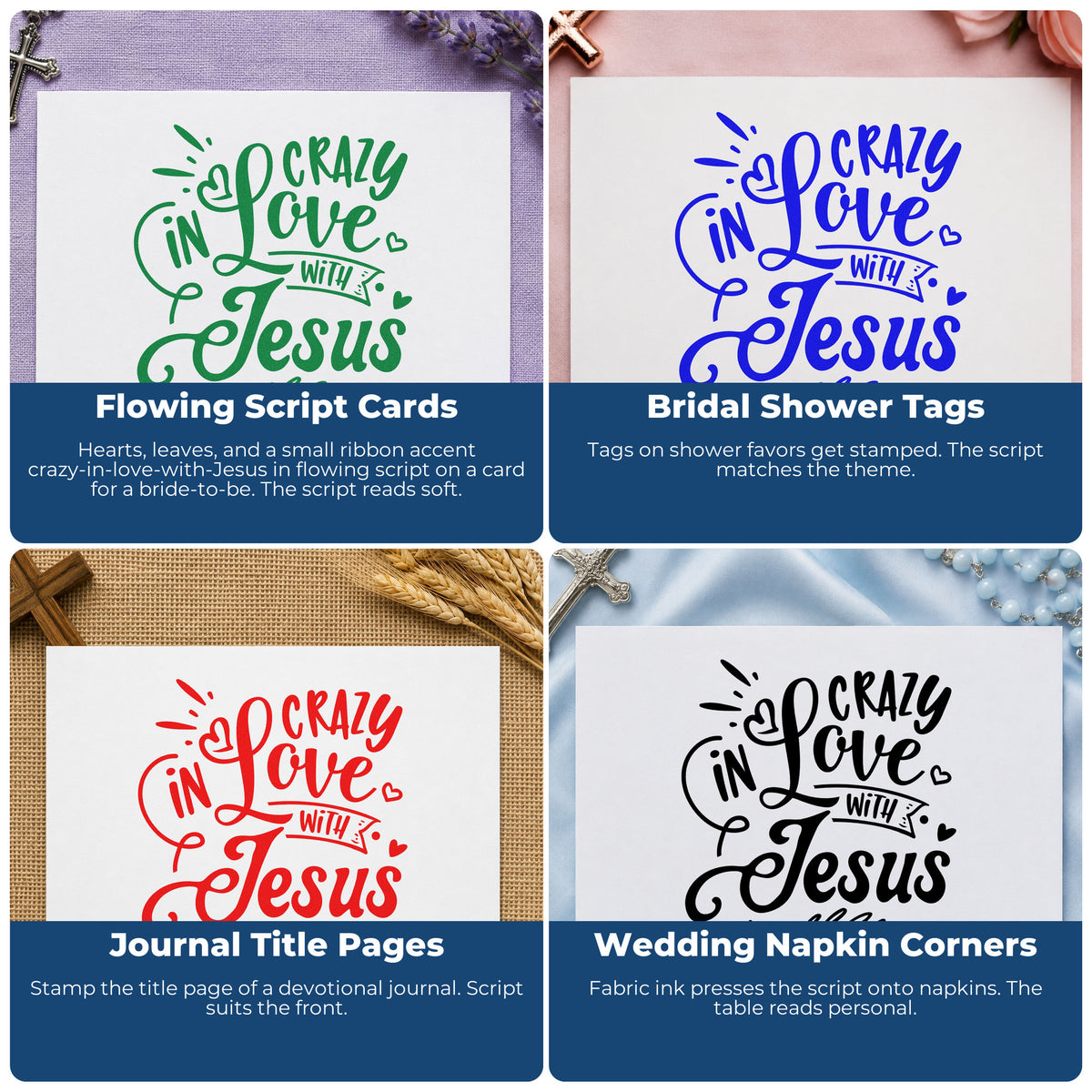 Four ways to use the Crazy In Love With Jesus Hand Stamp – Duo: flowing script cards, bridal shower tags, journal title pages and wedding napkin corners.