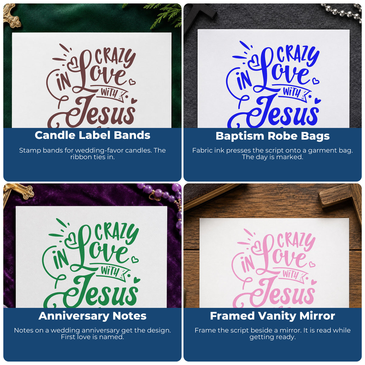 Four ways to use the Crazy In Love With Jesus Hand Stamp – Duo: candle label bands, baptism robe bags, anniversary notes and framed vanity mirror.