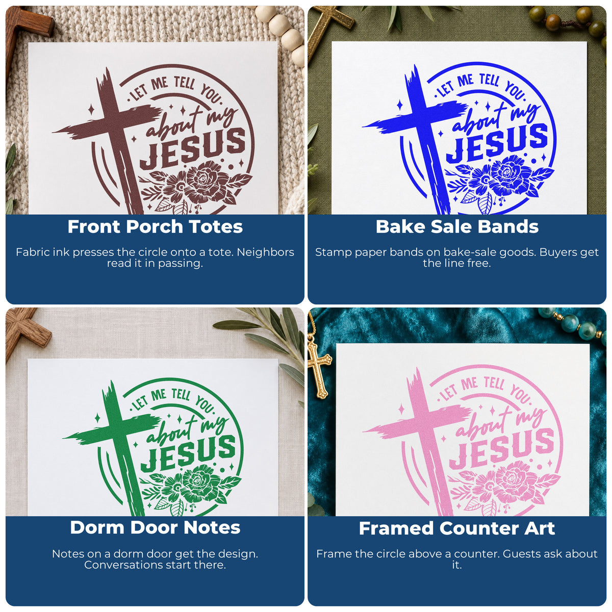 Four ways to use the Let Me Tell You About Jesus Self-Inking Stamp: front porch totes, bake sale bands, dorm door notes and framed counter art.