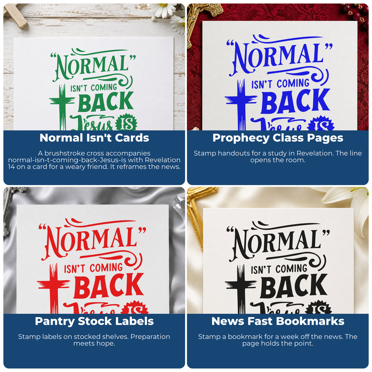 Four ways to use the Normal Isn't Coming Back Self-Inking Stamp: normal isn't cards, prophecy class pages, pantry stock labels and news fast bookmarks.