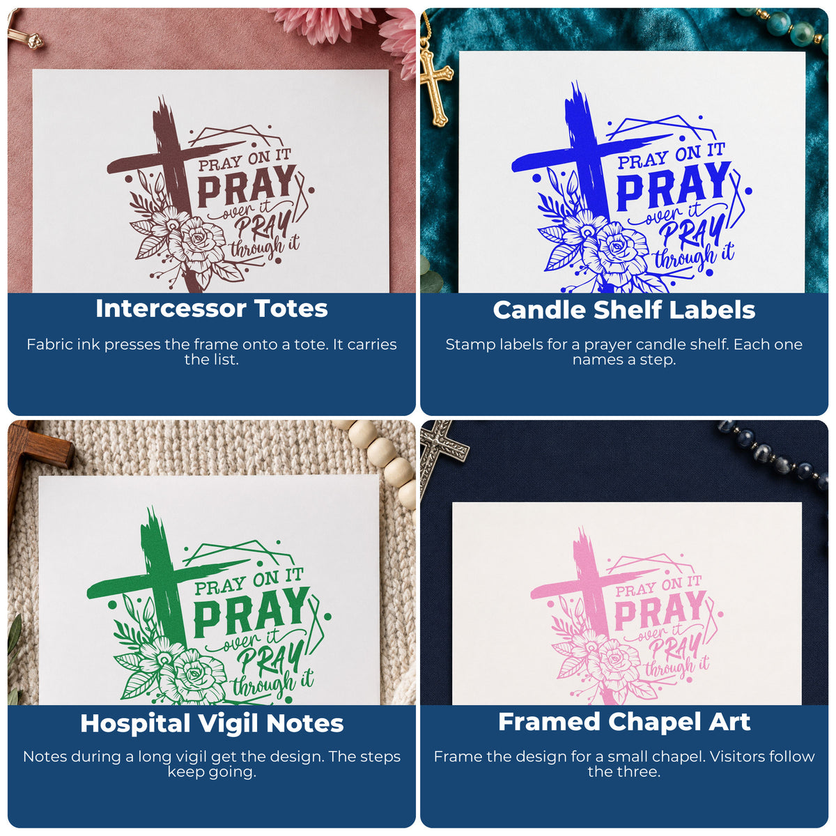 Four ways to use the Slim Pre-Inked Pray On It Floral Framed Lettering Stamp: intercessor totes, candle shelf labels, hospital vigil notes and framed chapel art.