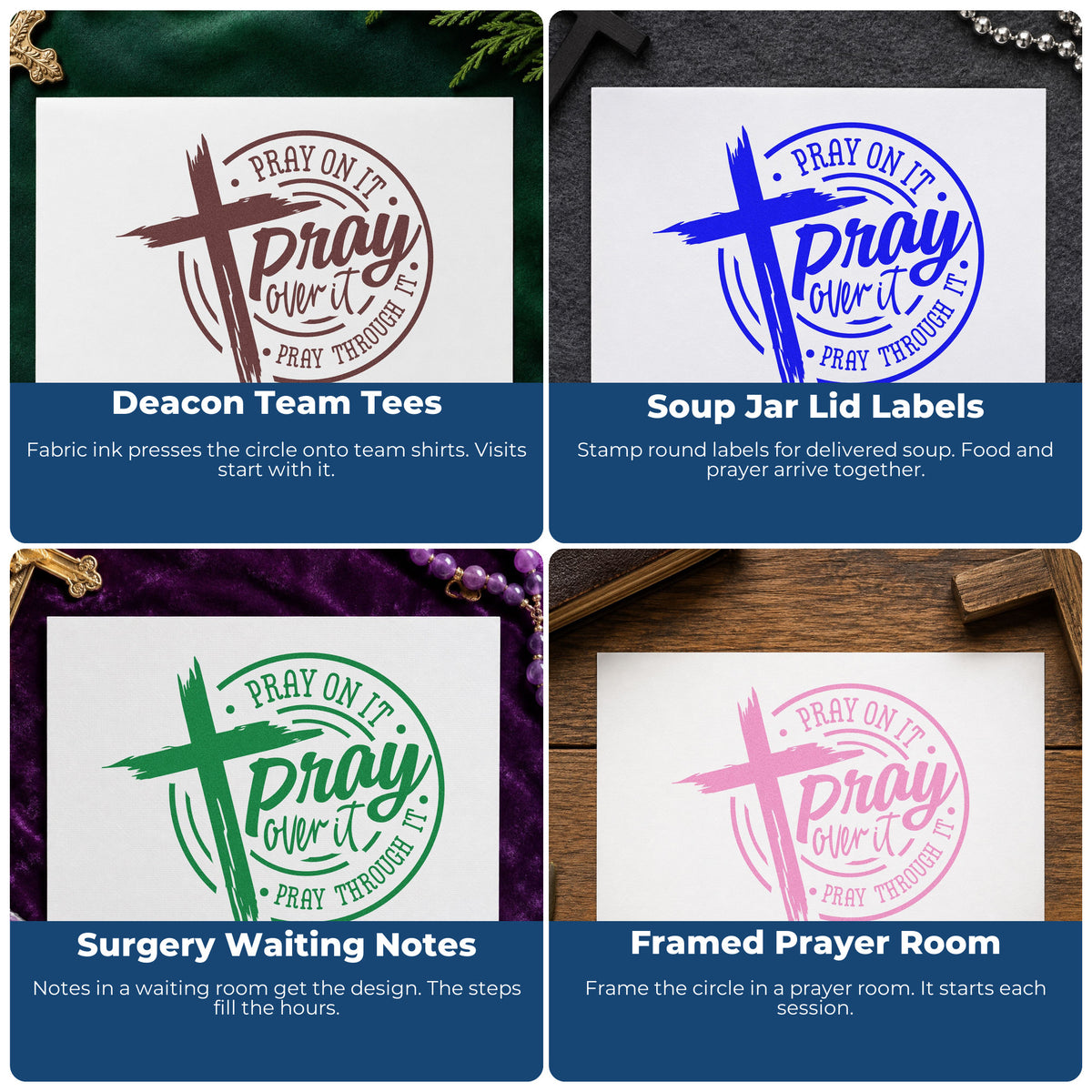 Four ways to use the Pray Over It Emblem Premium Wooden Stamp - Vintage Pro: deacon team tees, soup jar lid labels, surgery waiting notes and framed prayer room.