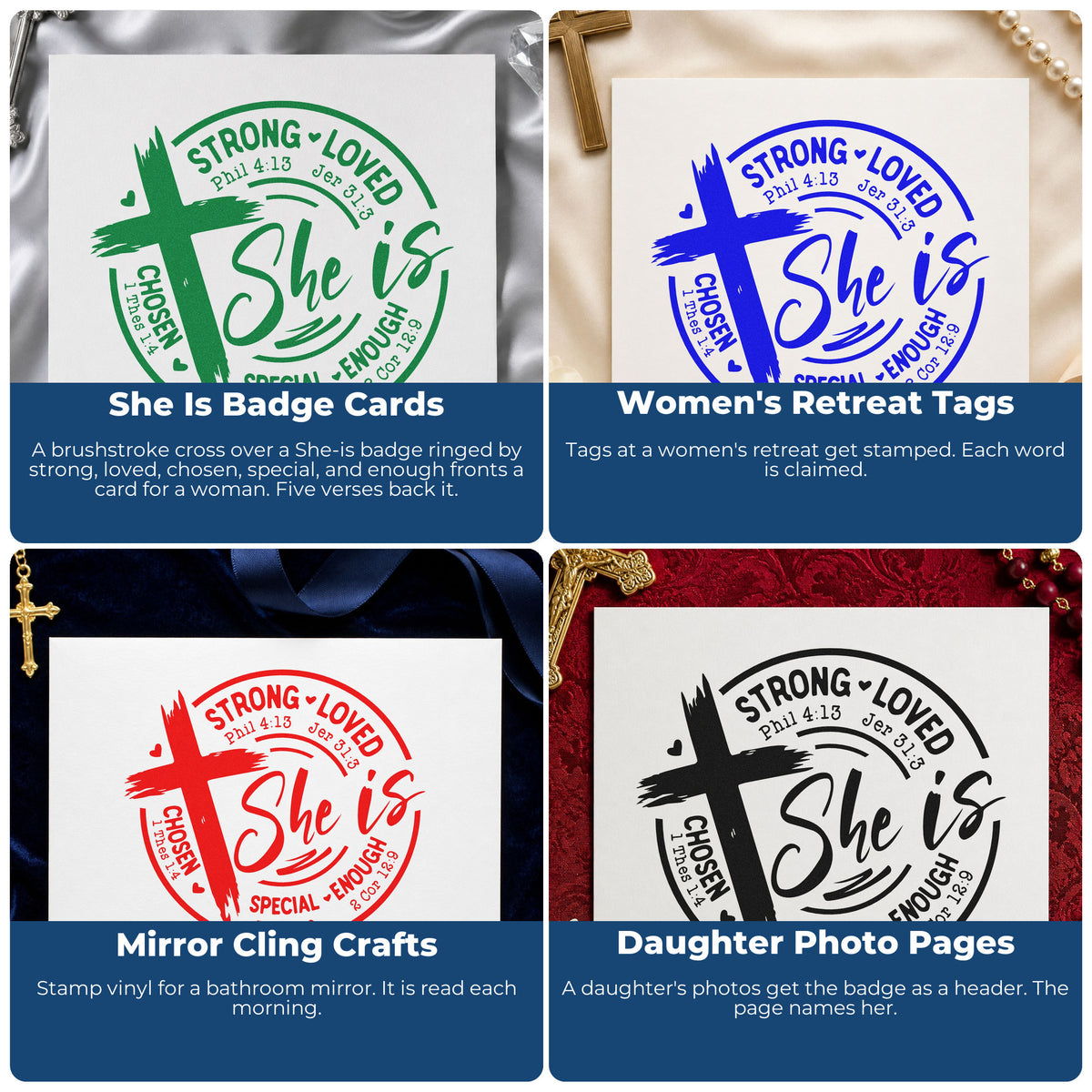 Four ways to use the She Is Strong Loved Chosen Hand Stamp – Duo: she is badge cards, women's retreat tags, mirror cling crafts and daughter photo pages.
