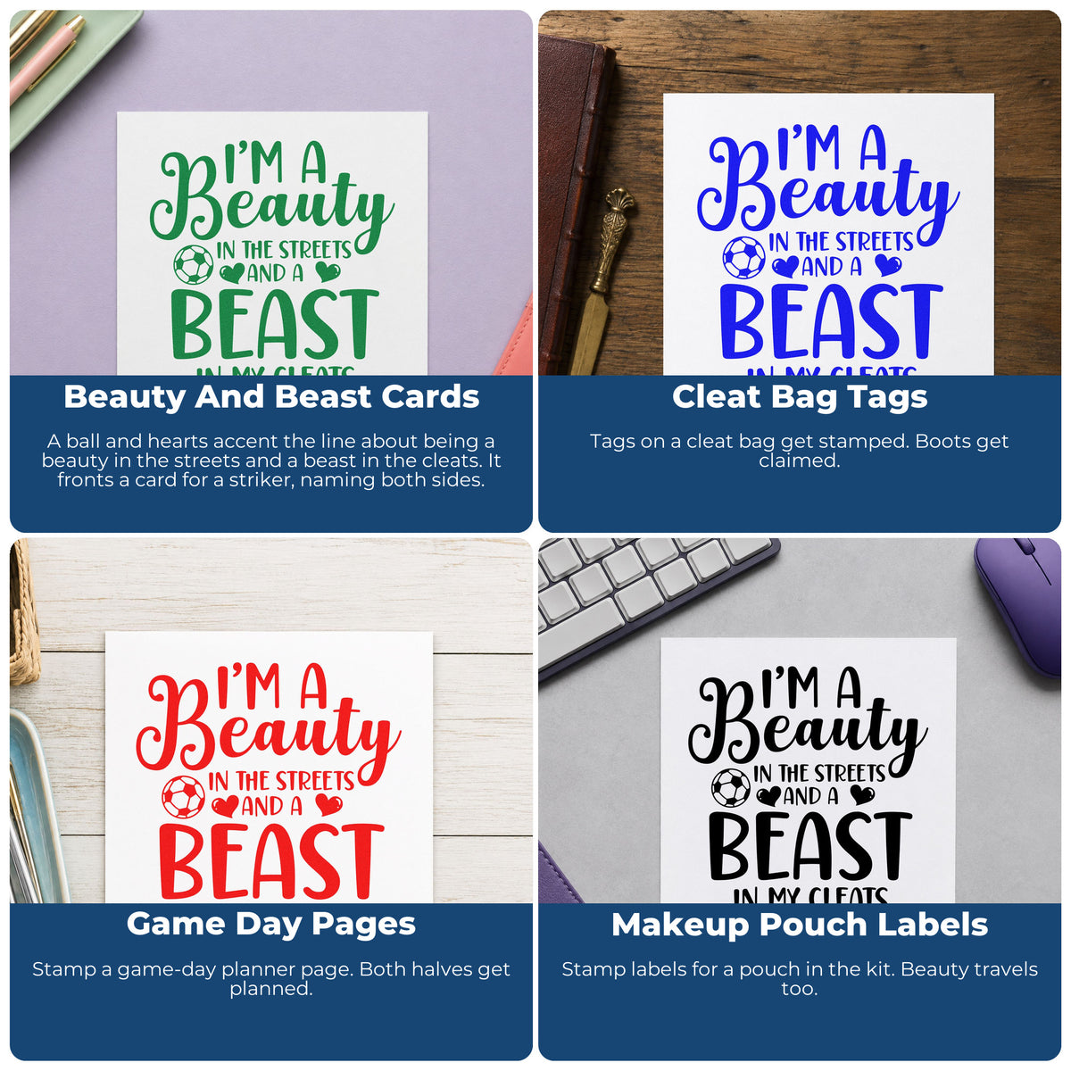 Four ways to use the Beauty In Streets Beast In Cleats Self-Inking Craft Stamp: beauty and beast cards, cleat bag tags, game day pages and makeup pouch labels.