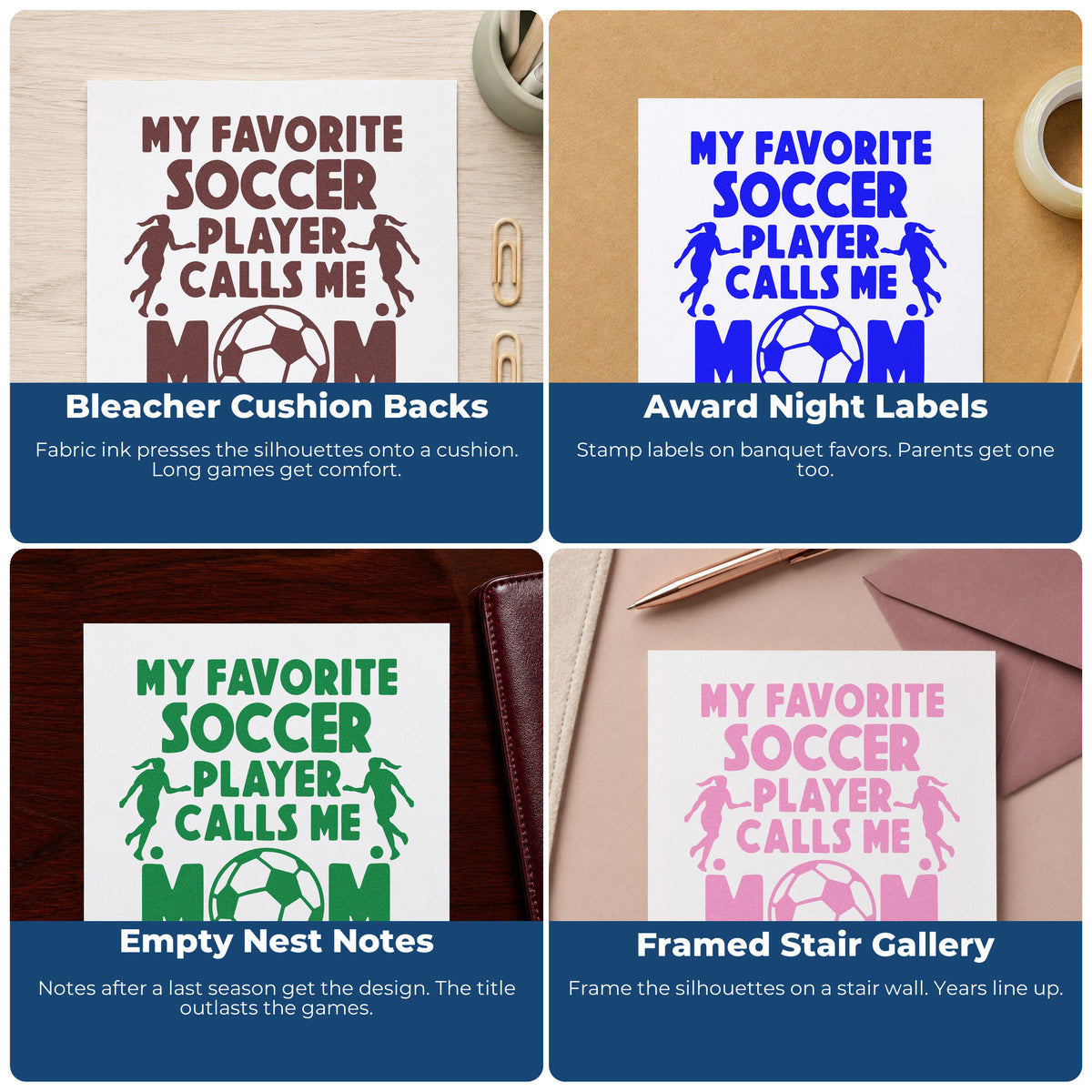 Four ways to use the Favorite Soccer Player Mom Stamp – Duo Hand: bleacher cushion backs, award night labels, empty nest notes and framed stair gallery.