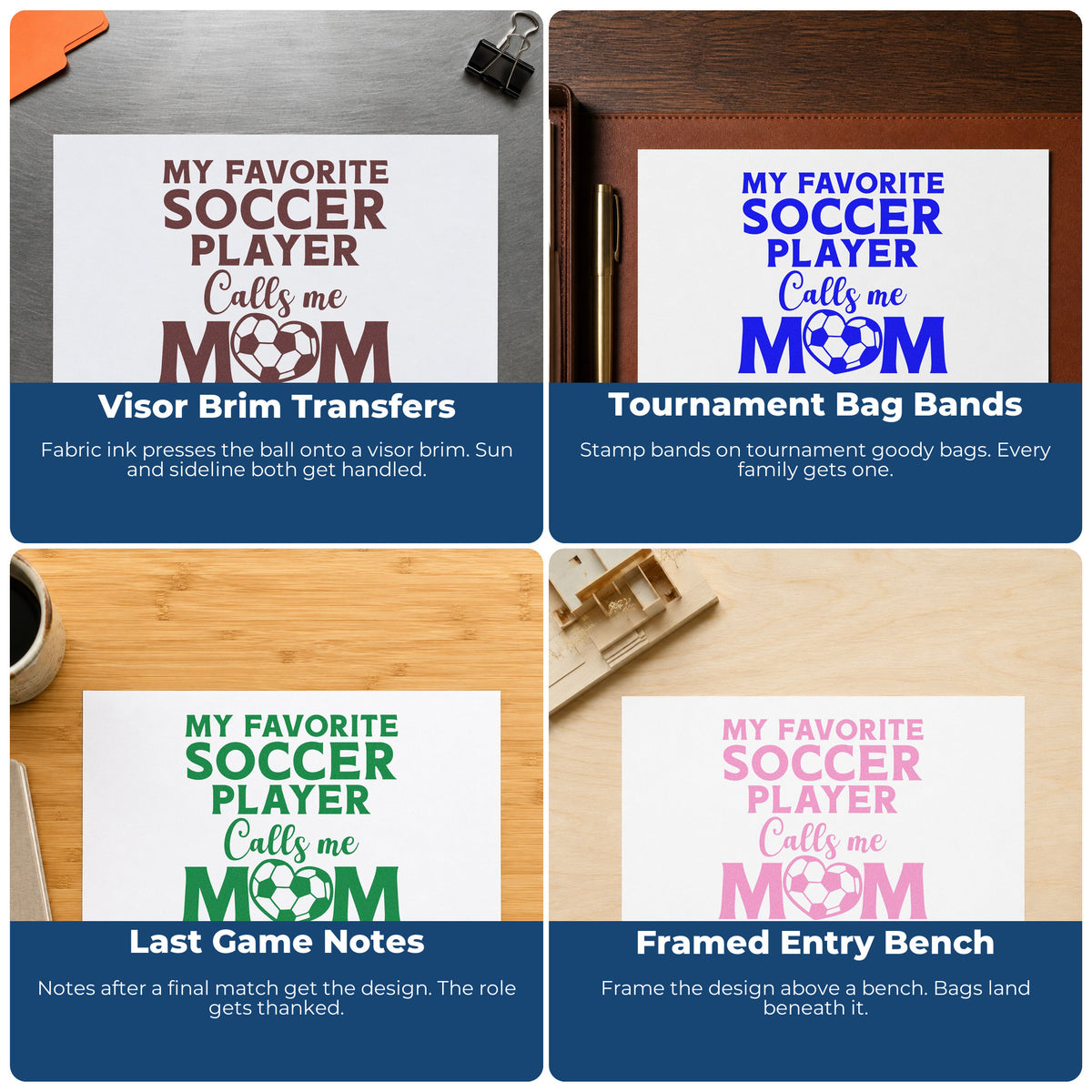 Four ways to use the Favorite Soccer Player Calls Me Mom Stamp - Premium Vintage Pro Wooden: visor brim transfers, tournament bag bands, last game notes and framed entry bench.