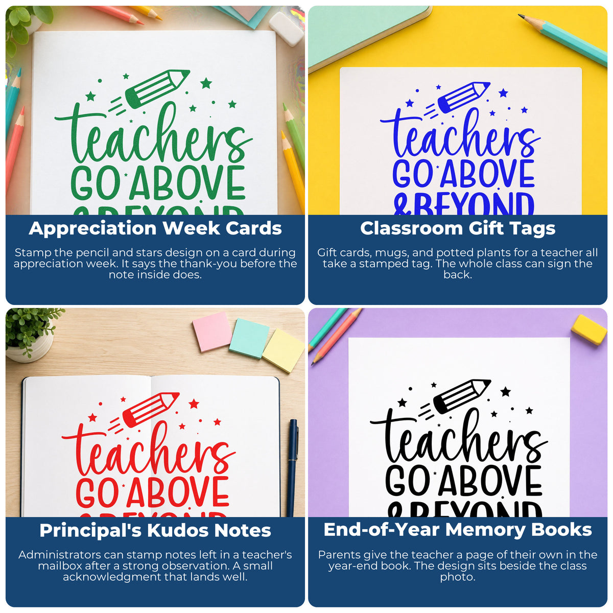 Four ways to use the Teachers Go Above And Beyond Duo Hand Stamp: appreciation week cards, classroom gift tags, principal's kudos notes and end-of-year memory books.