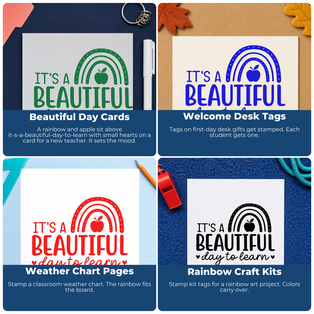 Four ways to use the It's A Beautiful Day To Learn Wood-Mounted Rubber Stamp: beautiful day cards, welcome desk tags, weather chart pages and rainbow craft kits.