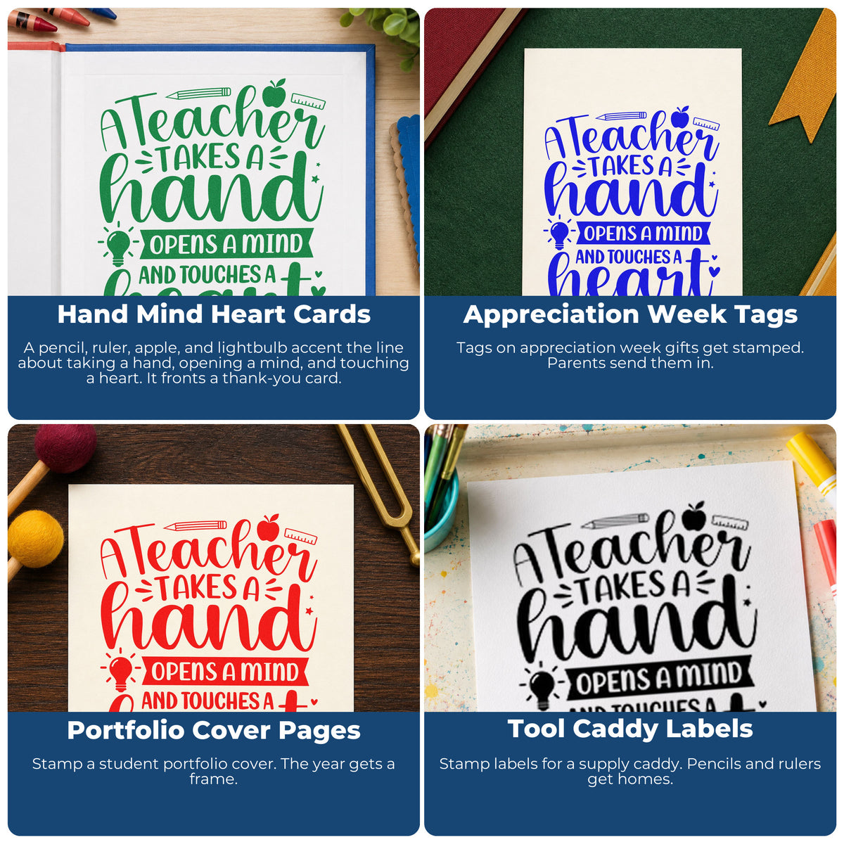 Four ways to use the A Teacher Takes A Hand School Tools Pre-Inked Stamp – Slim: hand mind heart cards, appreciation week tags, portfolio cover pages and tool caddy labels.