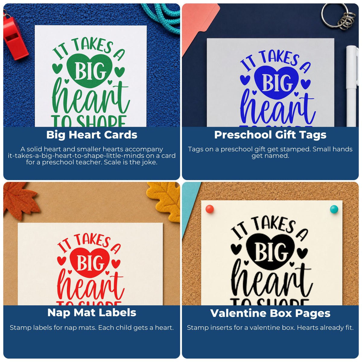 Four ways to use the Big Heart Shapes Little Minds Self-Inking Stamp: big heart cards, preschool gift tags, nap mat labels and valentine box pages.