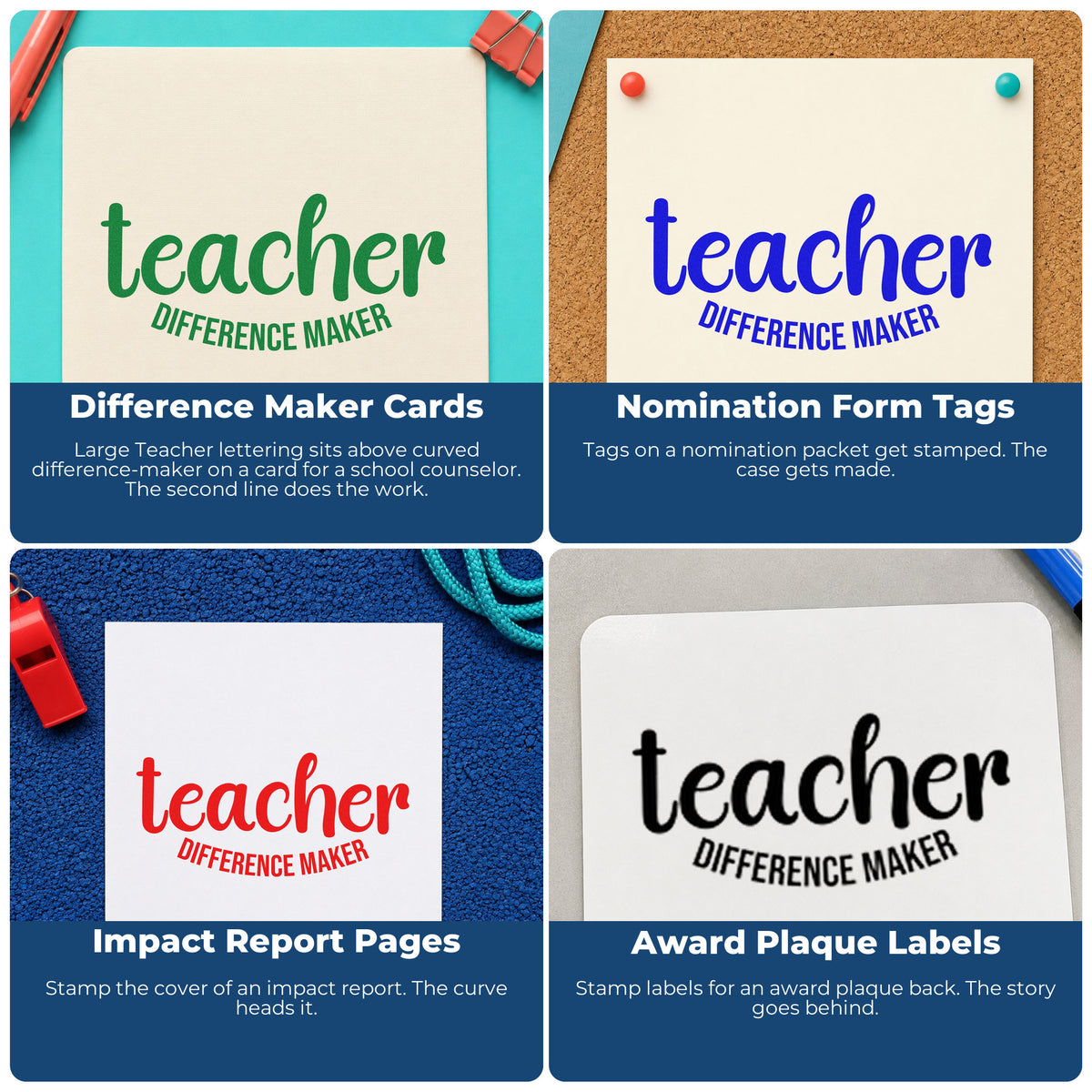 Four ways to use the Teacher Difference Maker Lettering Pre-Inked Stamp – PSI: difference maker cards, nomination form tags, impact report pages and award plaque labels.