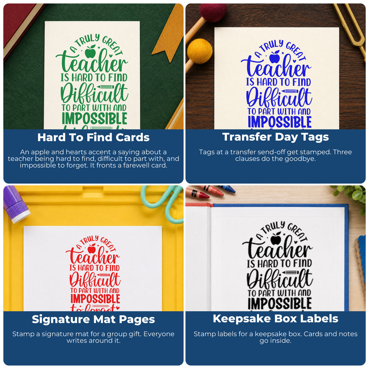 Four ways to use the Truly Great Teacher Slim Pre-Inked Stamp: hard to find cards, transfer day tags, signature mat pages and keepsake box labels.