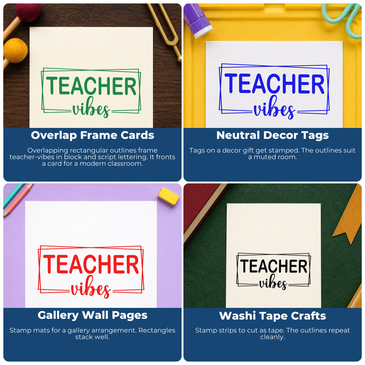 Four ways to use the Teacher Vibes Frame Stamp – Self-Inking: overlap frame cards, neutral decor tags, gallery wall pages and washi tape crafts.