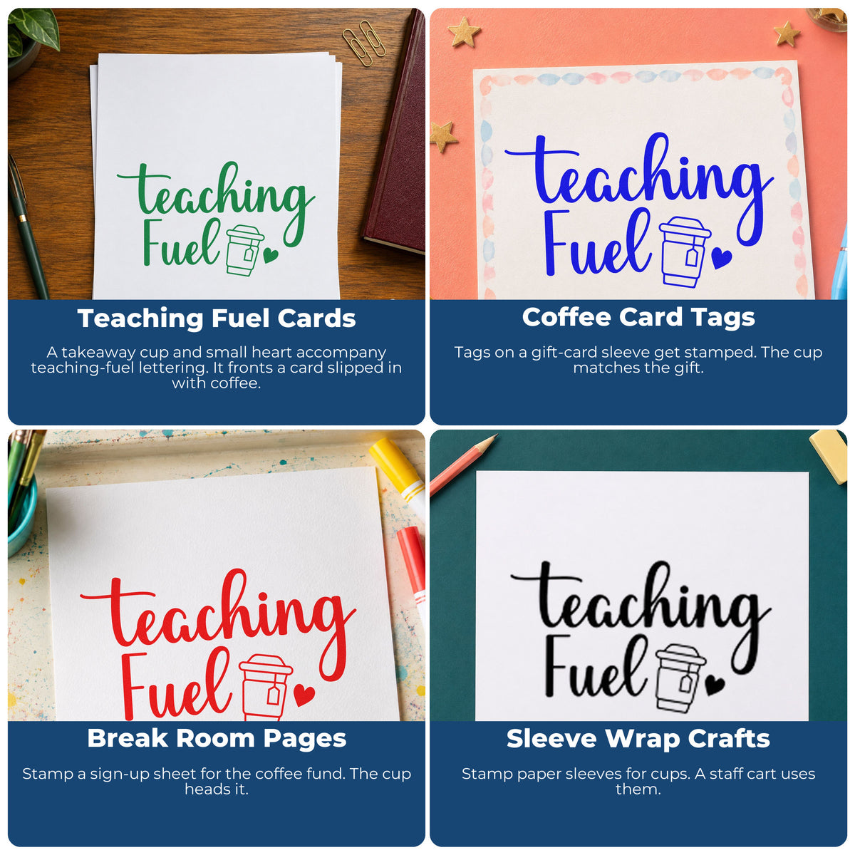 Four ways to use the Teaching Fuel Premium Wooden Stamp - Vintage Pro: teaching fuel cards, coffee card tags, break room pages and sleeve wrap crafts.
