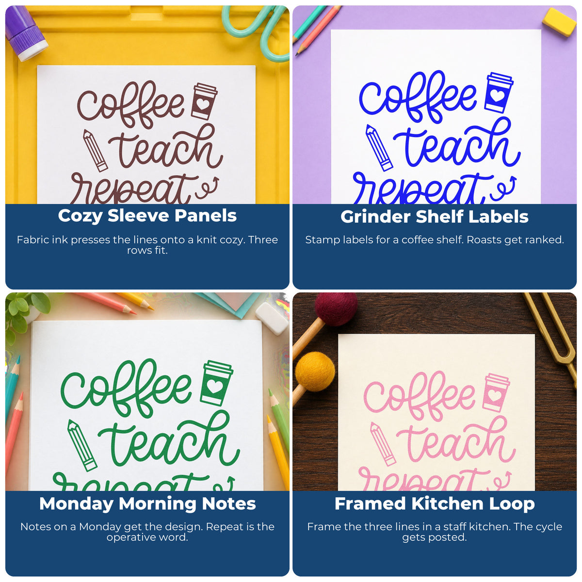 Four ways to use the Vintage Pro Coffee Teach Repeat Premium Wooden Stamp: cozy sleeve panels, grinder shelf labels, monday morning notes and framed kitchen loop.