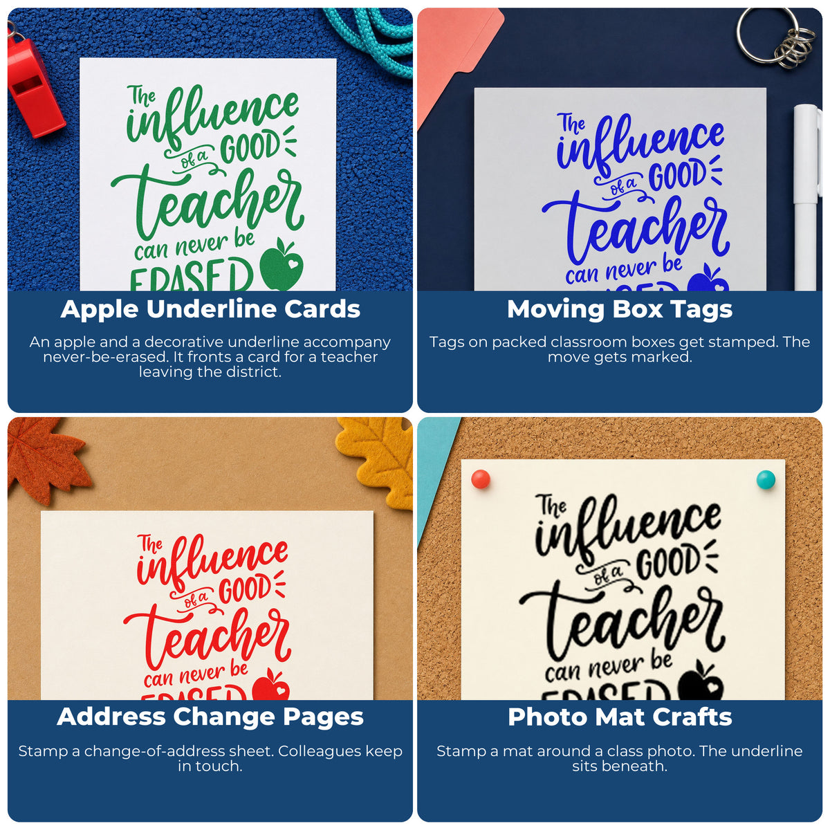 Four ways to use the Good Teacher Never Erased Self-Inking Stamp: apple underline cards, moving box tags, address change pages and photo mat crafts.