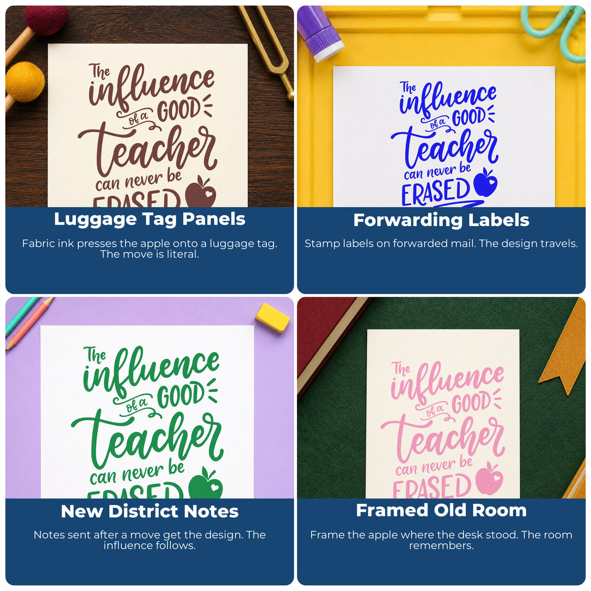 Four ways to use the Good Teacher Never Erased Self-Inking Stamp: luggage tag panels, forwarding labels, new district notes and framed old room.