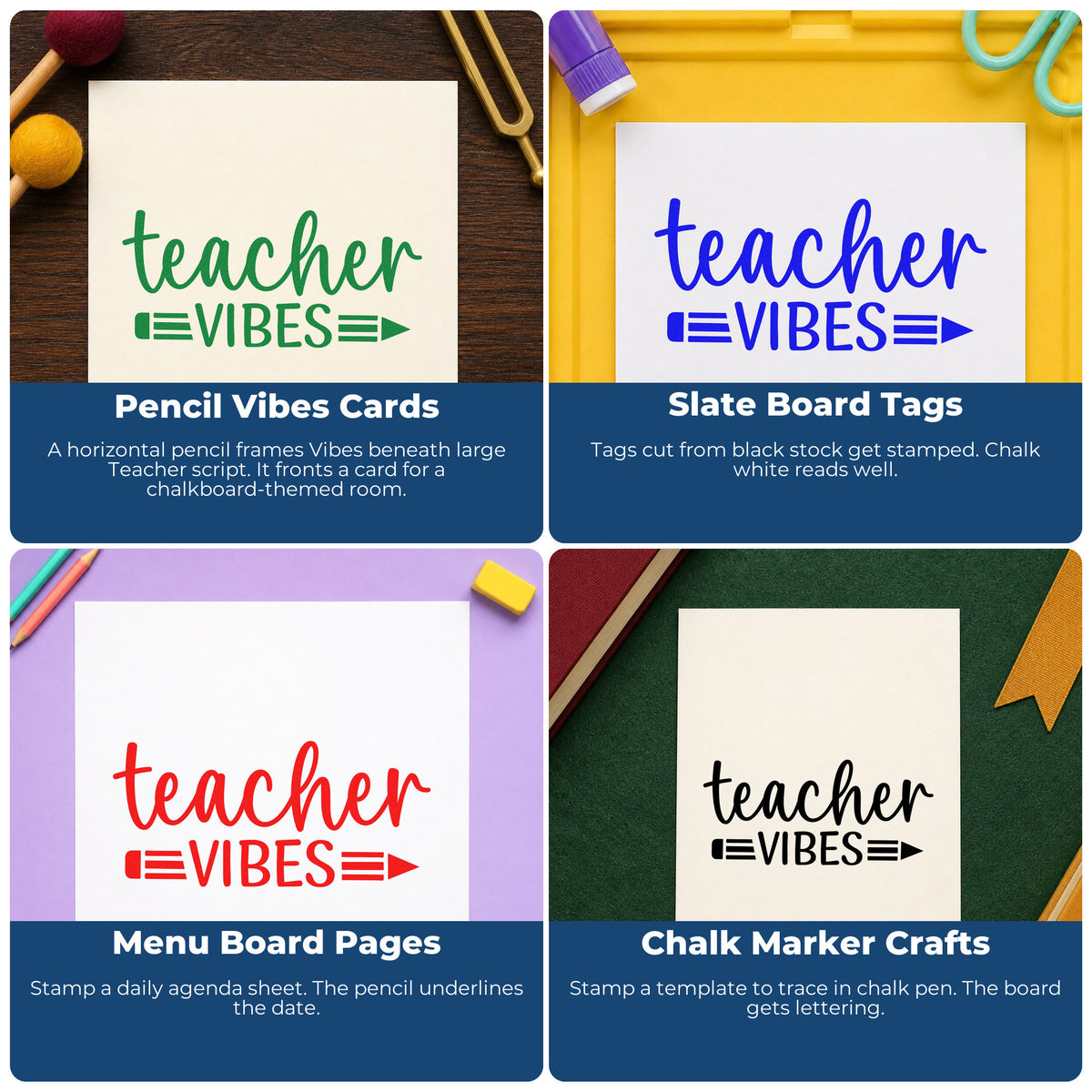 Four ways to use the Teacher Vibes Pencil Script Lettering Rubber Stamp – Duo Hand: pencil vibes cards, slate board tags, menu board pages and chalk marker crafts.