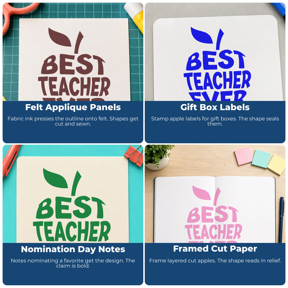 Four ways to use the Best Teacher Ever Apple Lettering Wood Handle Stamp: felt applique panels, gift box labels, nomination day notes and framed cut paper.