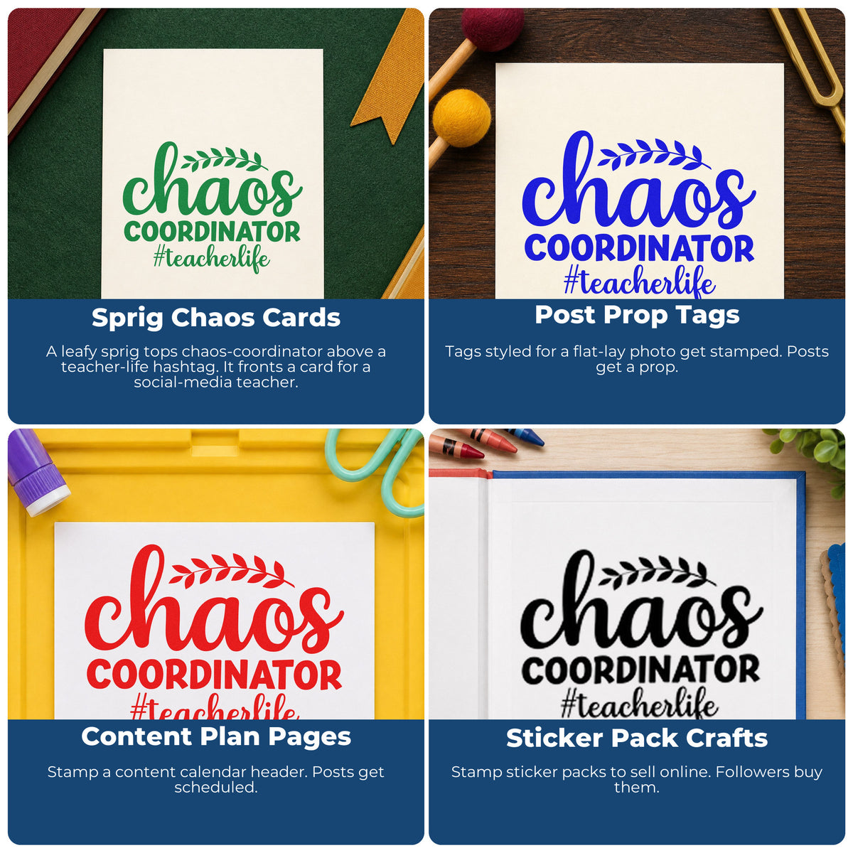 Four ways to use the Chaos Coordinator Teacher Life Pre-Inked Stamp – Slim: sprig chaos cards, post prop tags, content plan pages and sticker pack crafts.