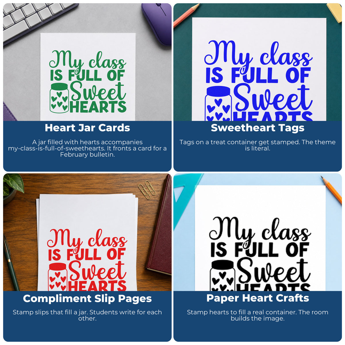Four ways to use the My Class Is Full Of Sweethearts Stamp - Premium Vintage Pro Wooden: heart jar cards, sweetheart tags, compliment slip pages and paper heart crafts.