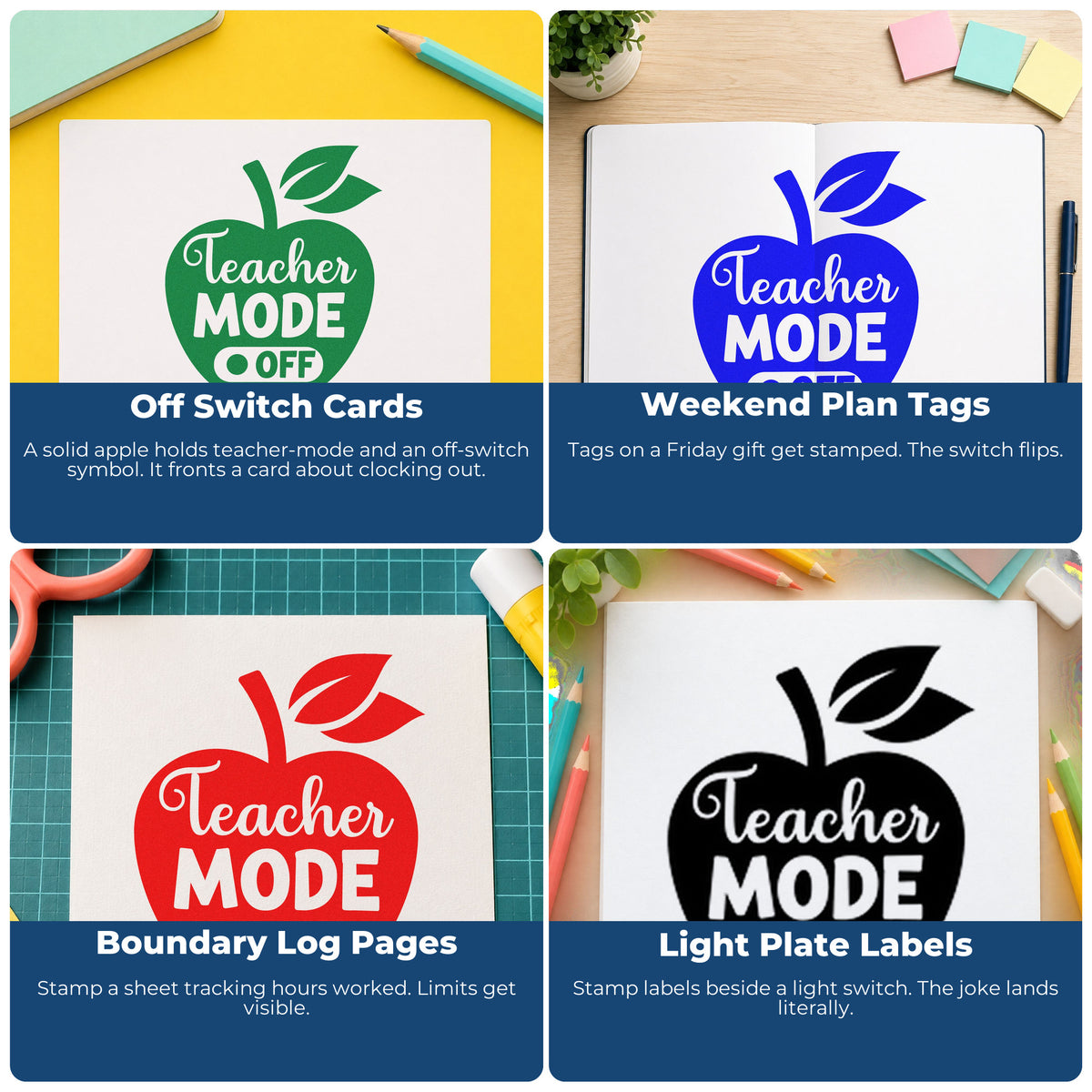 Four ways to use the Teacher Mode Off Apple PSI Pre-Inked Stamp: off switch cards, weekend plan tags, boundary log pages and light plate labels.