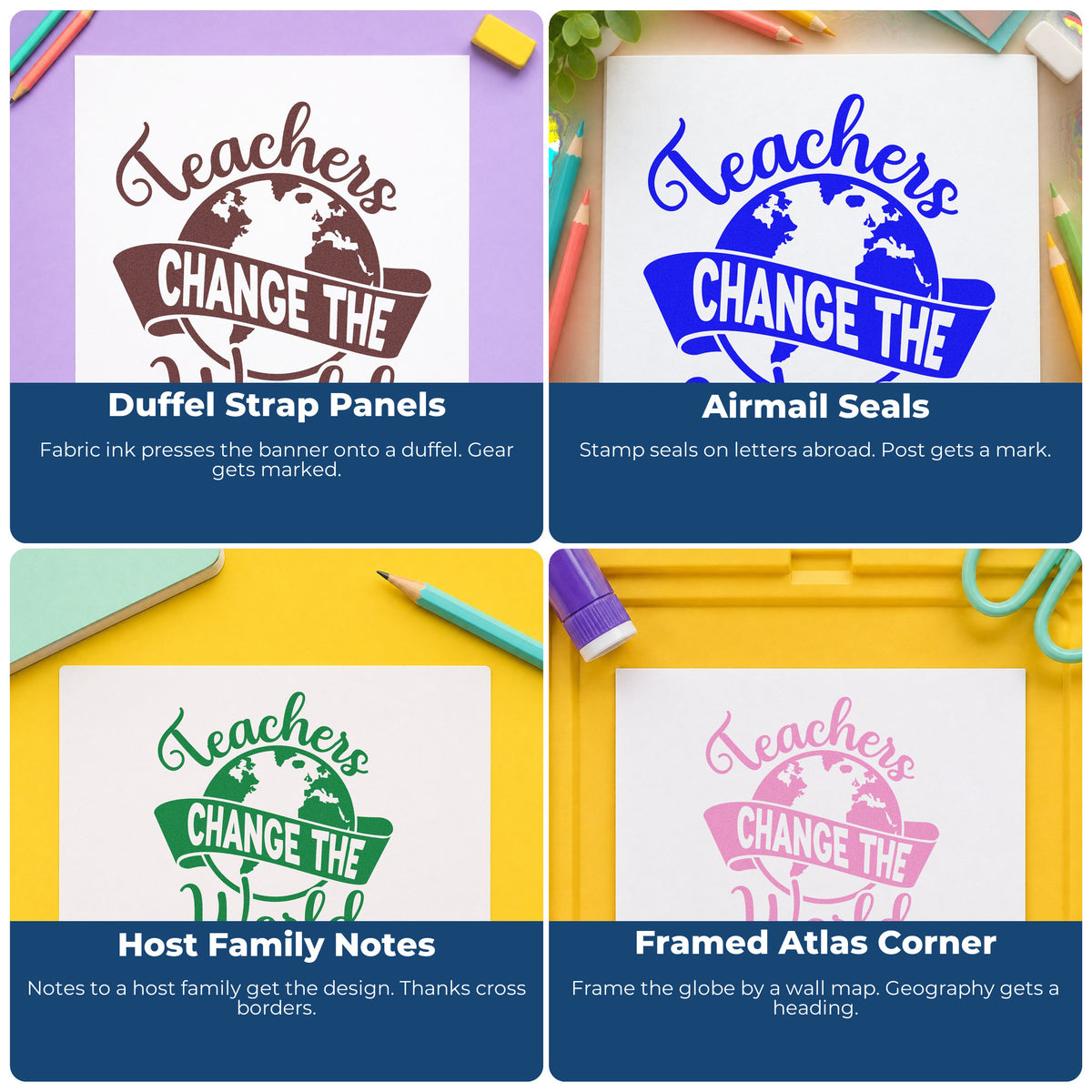 Four ways to use the Teachers Change The World Rubber Stamp – Duo Hand: duffel strap panels, airmail seals, host family notes and framed atlas corner.