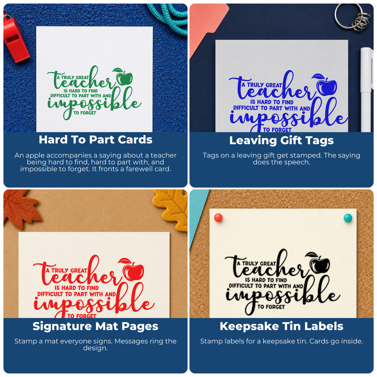 Four ways to use the Great Teacher Impossible To Forget Apple Wood Handle Stamp: hard to part cards, leaving gift tags, signature mat pages and keepsake tin labels.