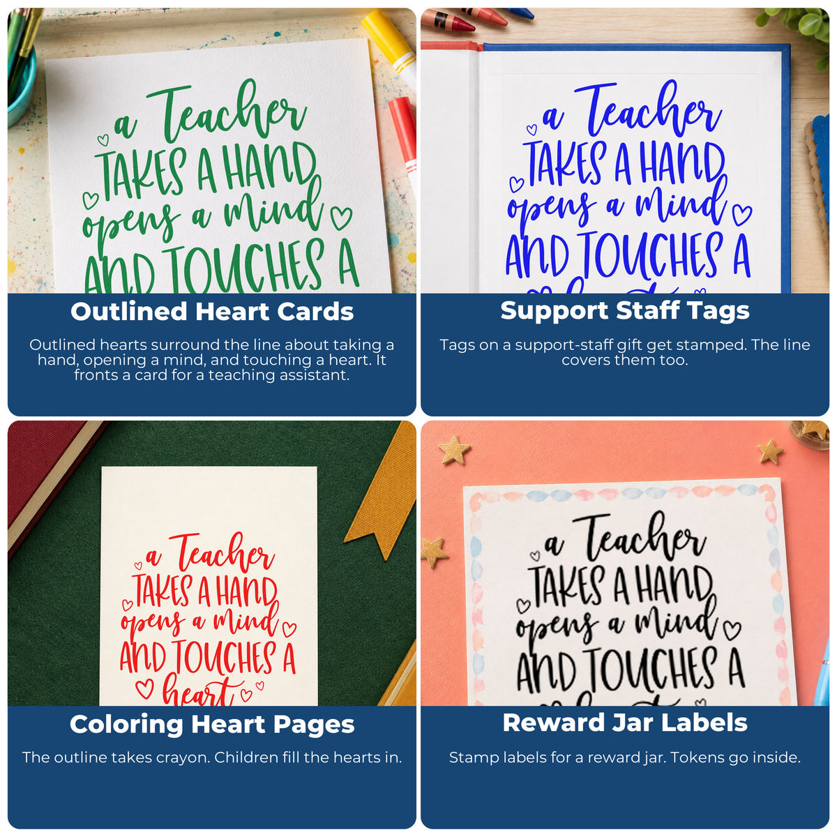 Four ways to use the Teacher Takes A Hand Stamp – Duo Hand: outlined heart cards, support staff tags, coloring heart pages and reward jar labels.