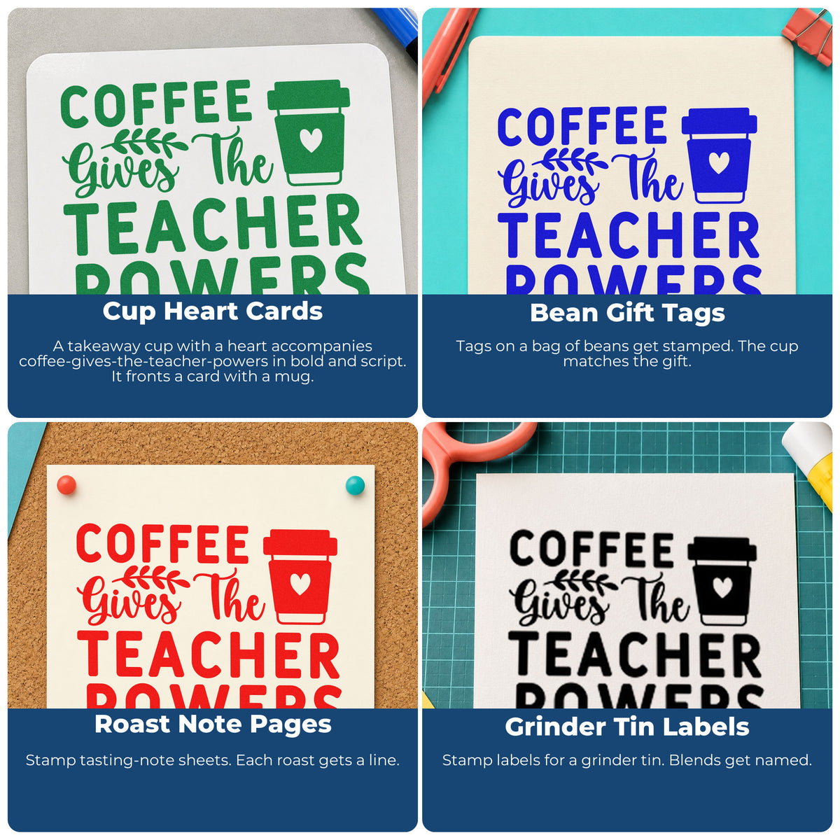 Four ways to use the Coffee Gives The Teacher Powers Stamp – Slim Pre-Inked: cup heart cards, bean gift tags, roast note pages and grinder tin labels.