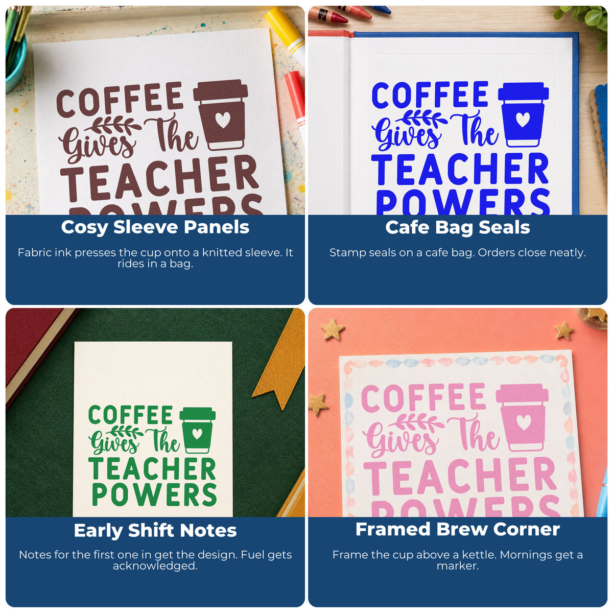 Four ways to use the Coffee Gives The Teacher Powers Stamp – Slim Pre-Inked: cozy sleeve panels, cafe bag seals, early shift notes and framed brew corner.
