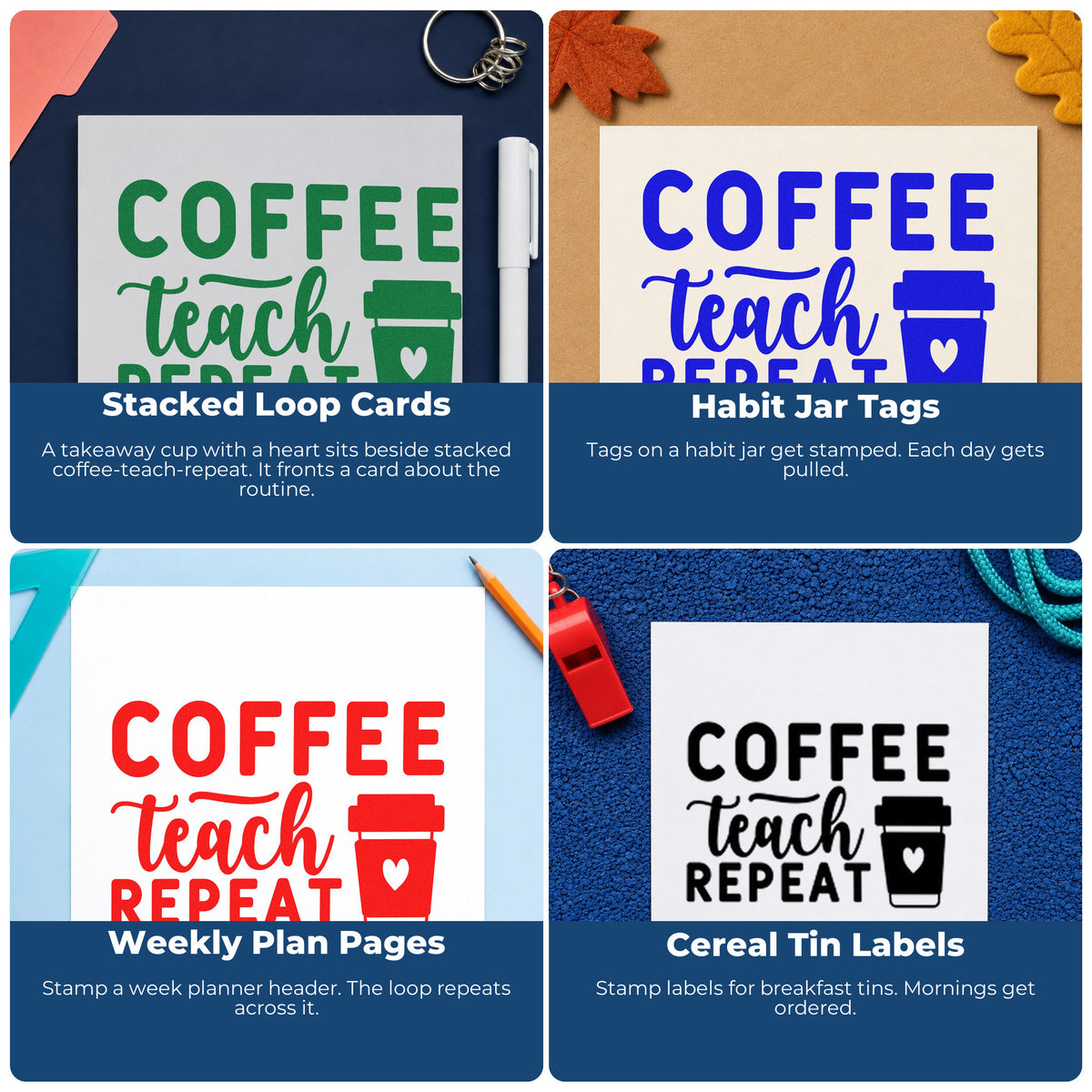Four ways to use the Coffee Teach Repeat Cup With Hearts Pre-Inked Stamp – PSI: stacked loop cards, habit jar tags, weekly plan pages and cereal tin labels.