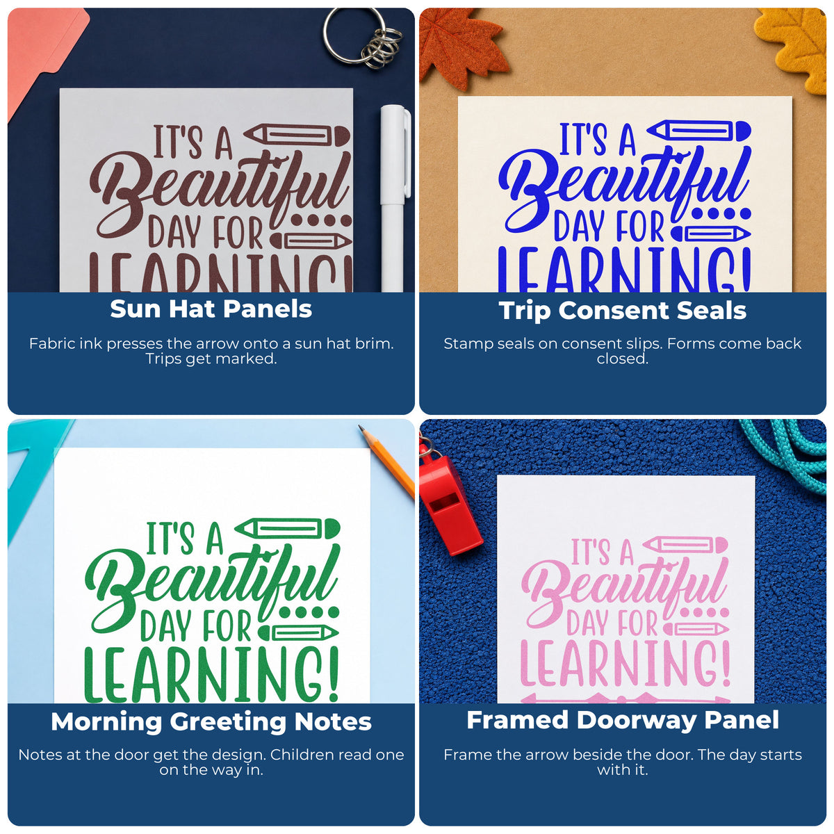 Four ways to use the It's A Beautiful Day For Learning! Stamp – Self-Inking: sun hat panels, trip consent seals, morning greeting notes and framed doorway panel.