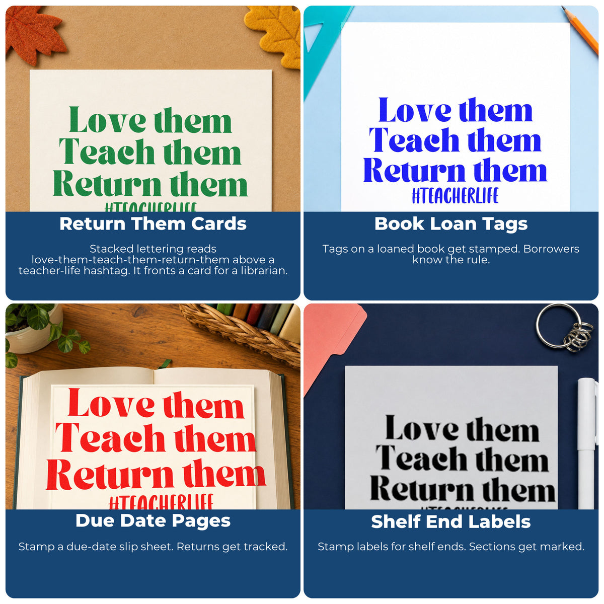 Four ways to use the Love Teach Return Them Lettering Stamp – Duo Hand: return them cards, book loan tags, due date pages and shelf end labels.