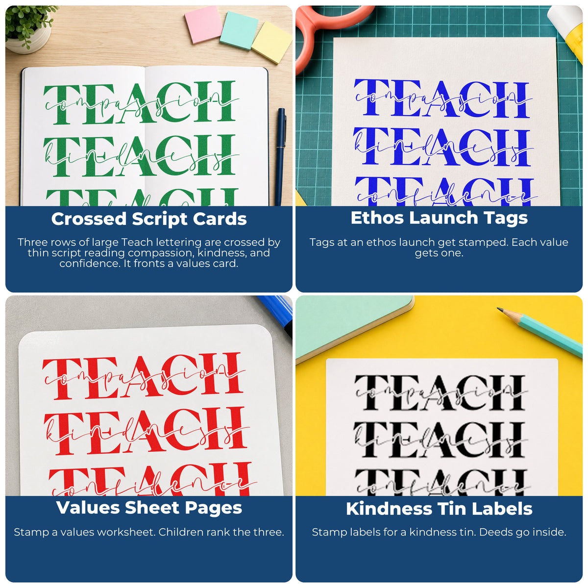 Four ways to use the Three Teach Rows With Kindness Script Self-Inking Stamp: crossed script cards, ethos launch tags, values sheet pages and kindness tin labels.